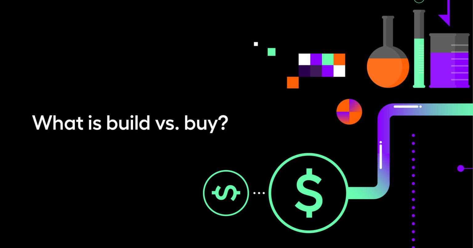 What is build vs. buy?