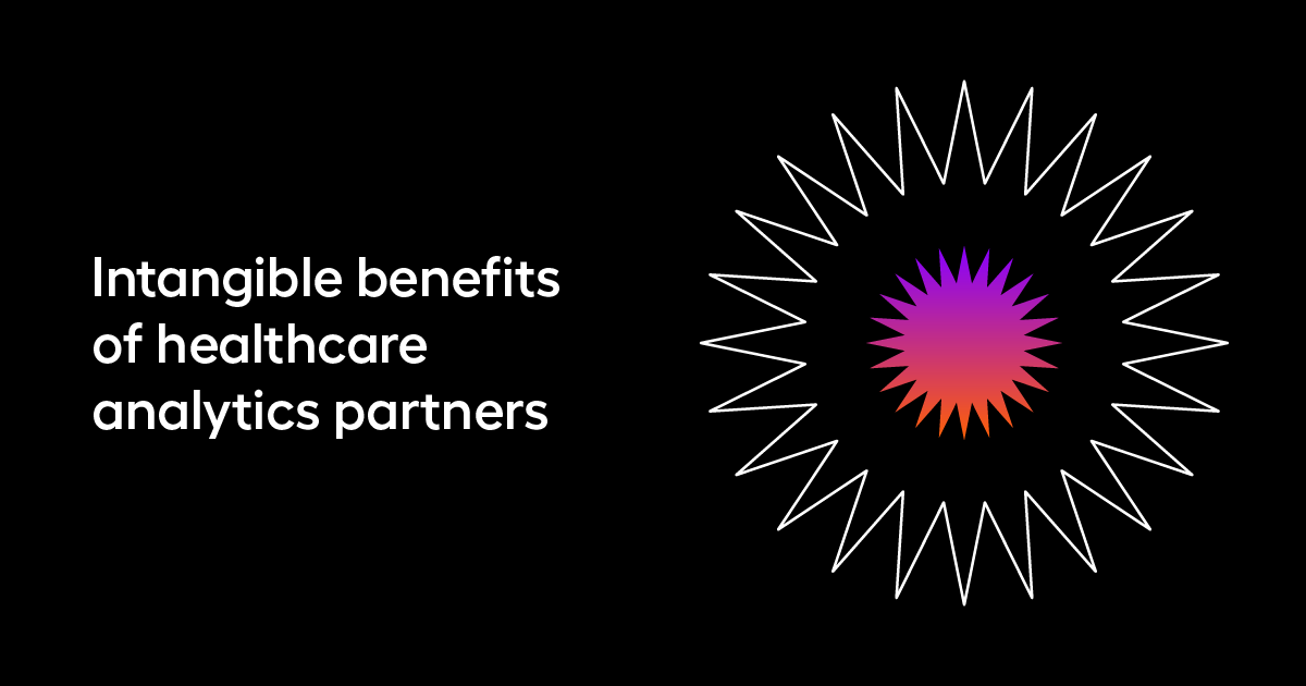 Intangible benefits of healthcare analytics partners