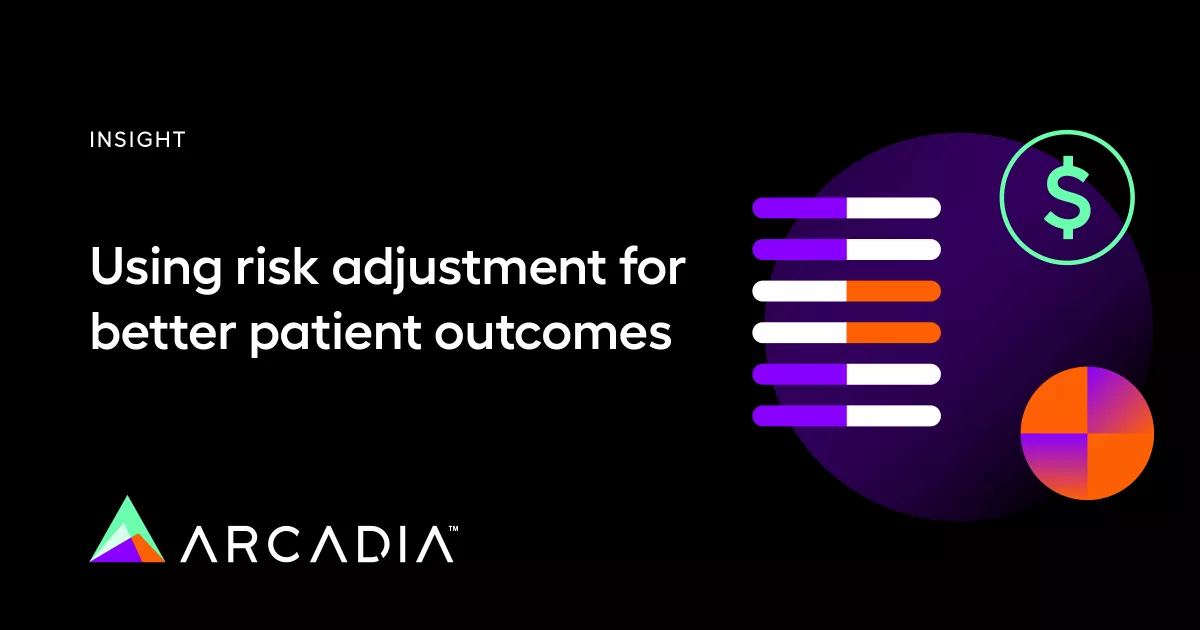 Using risk adjustment for better patient outcomes