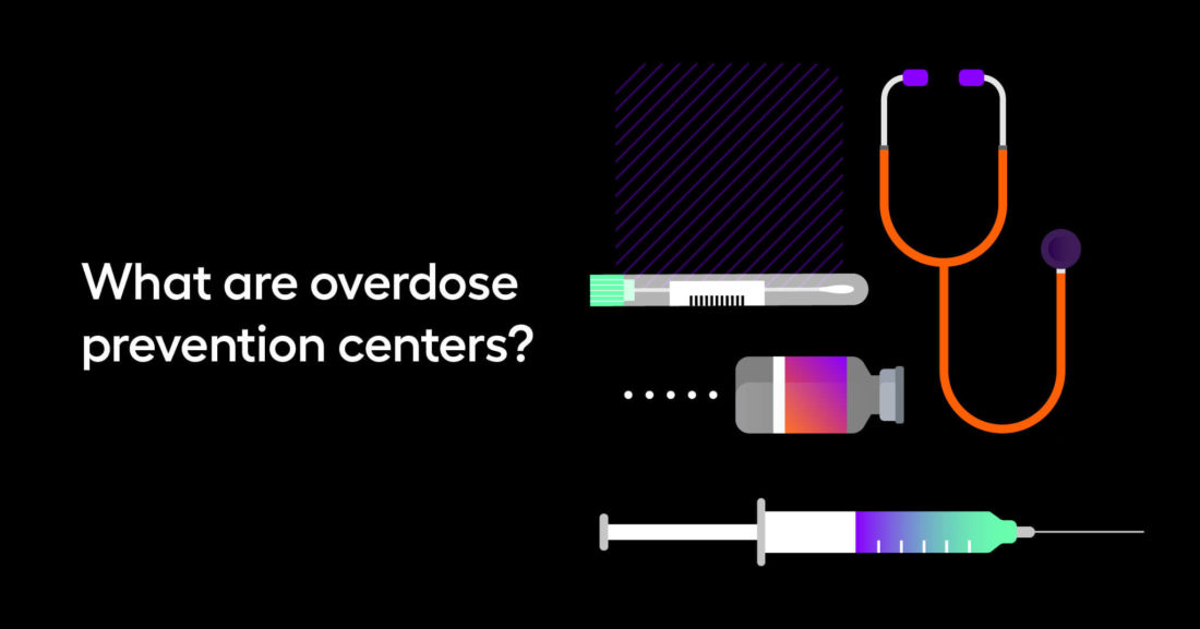 What are overdose prevention centers?