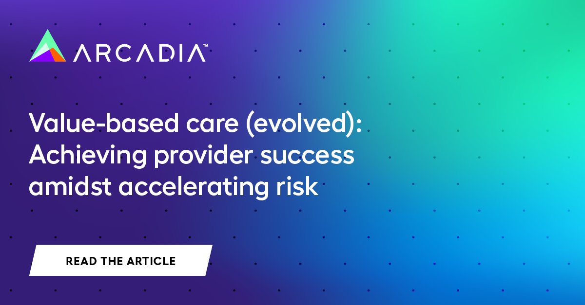 Value Based Care Evolved Provider Success And Accelerating Risk   2022 03 04 The Schema OG Images Blog 6 